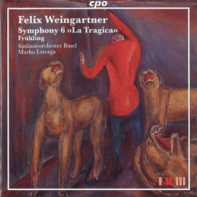 Weingartner: Sinfonische Werke VI